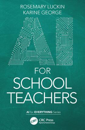 George / Luckin / Cukurova |  AI for School Teachers | Buch |  Sack Fachmedien