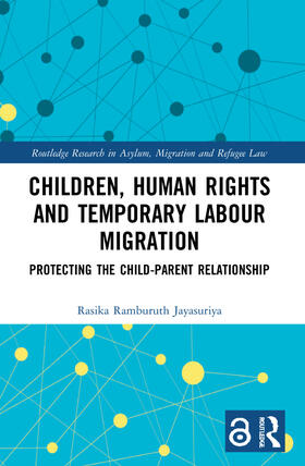 Jayasuriya |  Children, Human Rights and Temporary Labour Migration | Buch |  Sack Fachmedien
