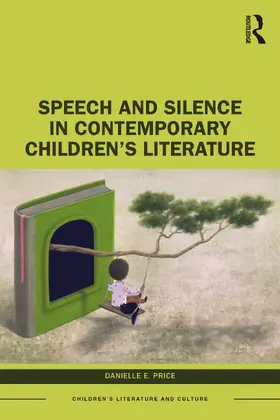 Price |  Speech and Silence in Contemporary Children's Literature | Buch |  Sack Fachmedien