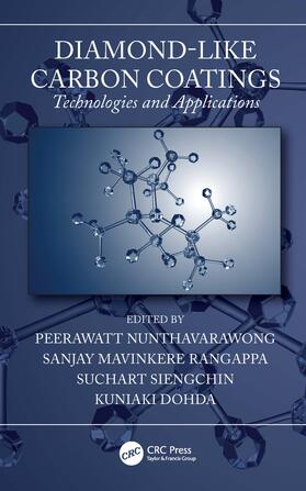 Nunthavarawong / Rangappa / Siengchin |  Diamond-Like Carbon Coatings | Buch |  Sack Fachmedien