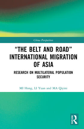 Hong / Yuan / Qiyini |  "The Belt and Road" International Migration of Asia | Buch |  Sack Fachmedien