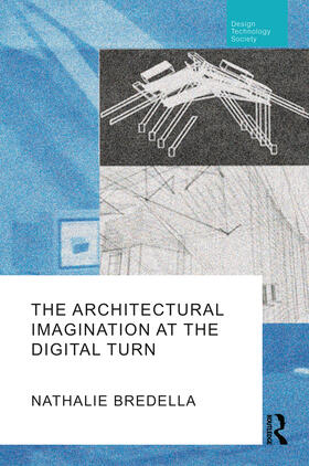 Bredella |  The Architectural Imagination at the Digital Turn | Buch |  Sack Fachmedien