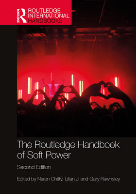 Chitty / Ji / Rawnsley |  The Routledge Handbook of Soft Power | Buch |  Sack Fachmedien