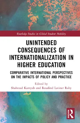 Kamyab / Raby |  Unintended Consequences of Internationalization in Higher Education | Buch |  Sack Fachmedien