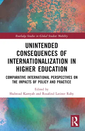 Kamyab / Raby |  Unintended Consequences of Internationalization in Higher Education | Buch |  Sack Fachmedien