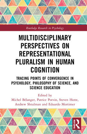 Bélanger / Potvin / Horst |  Multidisciplinary Perspectives on Representational Pluralism in Human Cognition | Buch |  Sack Fachmedien