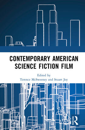 McSweeney / Joy |  Contemporary American Science Fiction Film | Buch |  Sack Fachmedien