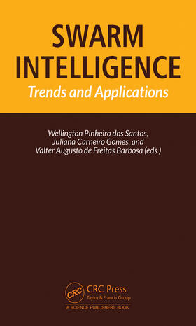 Pinheiro dos Santos / Carneiro Gomes / Augusto de Freitas Barbosa |  Swarm Intelligence | Buch |  Sack Fachmedien