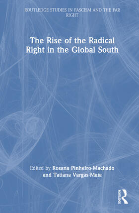Pinheiro-Machado / Vargas-Maia |  The Rise of the Radical Right in the Global South | Buch |  Sack Fachmedien