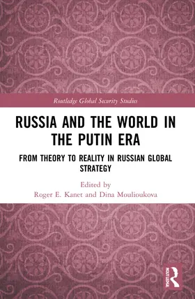 Kanet / Moulioukova |  Russia and the World in the Putin Era | Buch |  Sack Fachmedien