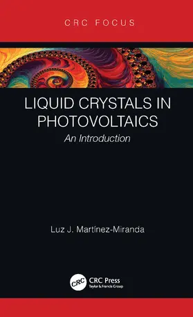 Martinez-Miranda |  Liquid Crystals in Photovoltaics | Buch |  Sack Fachmedien