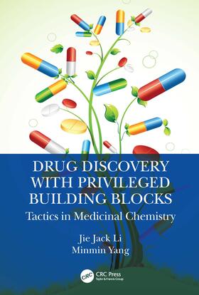Li / Yang |  Drug Discovery with Privileged Building Blocks | Buch |  Sack Fachmedien