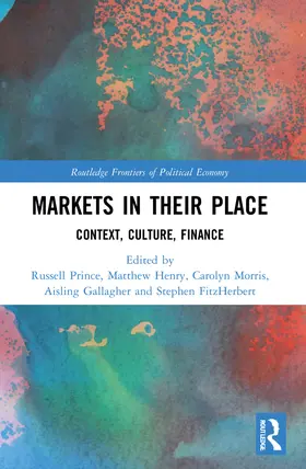 Prince / Henry / Morris |  Markets in their Place | Buch |  Sack Fachmedien