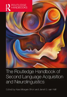 van Hell / Morgan-Short |  The Routledge Handbook of Second Language Acquisition and Neurolinguistics | Buch |  Sack Fachmedien