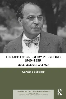 Zilboorg |  The Life of Gregory Zilboorg, 1940-1959 | Buch |  Sack Fachmedien