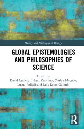 Koskinen / Ludwig / Mncube |  Global Epistemologies and Philosophies of Science | Buch |  Sack Fachmedien