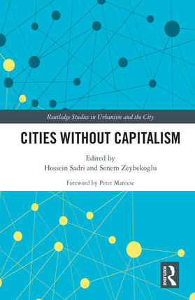 Sadri / Zeybekoglu |  Cities Without Capitalism | Buch |  Sack Fachmedien