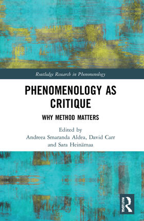 Aldea / Carr / Heinämaa |  Phenomenology as Critique | Buch |  Sack Fachmedien