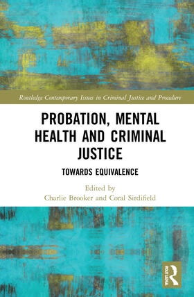Brooker / Sirdifield |  Probation, Mental Health and Criminal Justice | Buch |  Sack Fachmedien