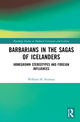 Norman |  Barbarians in the Sagas of Icelanders | Buch |  Sack Fachmedien