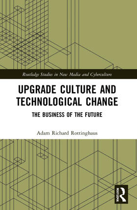 Rottinghaus |  Upgrade Culture and Technological Change | Buch |  Sack Fachmedien