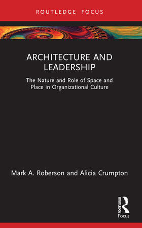 Crumpton / Roberson |  Architecture and Leadership | Buch |  Sack Fachmedien