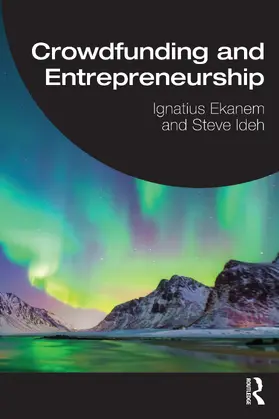 Ekanem / Ideh |  Crowdfunding and Entrepreneurship | Buch |  Sack Fachmedien