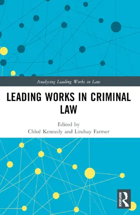 Kennedy / Farmer |  Leading Works in Criminal Law | Buch |  Sack Fachmedien