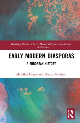 Monge / Muchnik |  Early Modern Diasporas | Buch |  Sack Fachmedien