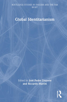 Zúquete / Marchi |  Global Identitarianism | Buch |  Sack Fachmedien
