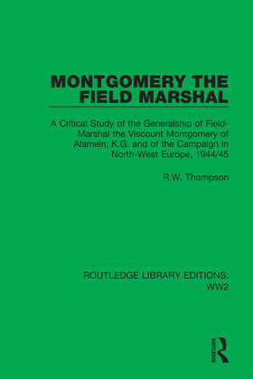 Thompson |  Montgomery the Field Marshal | Buch |  Sack Fachmedien