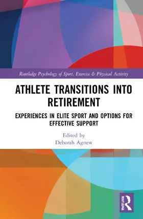 Agnew | Athlete Transitions into Retirement | Buch | 978-1-032-04776-8 | sack.de