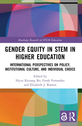 Ro / Fernandez / Ramon |  Gender Equity in STEM in Higher Education | Buch |  Sack Fachmedien