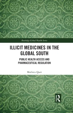 Quet |  Illicit Medicines in the Global South | Buch |  Sack Fachmedien