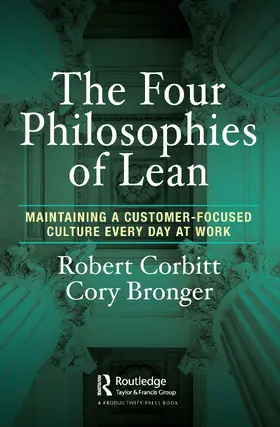 Corbitt / Bronger |  The Four Philosophies of Lean | Buch |  Sack Fachmedien