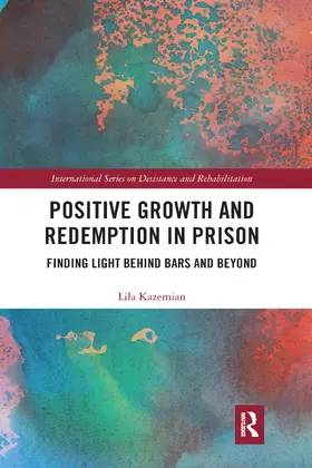 Kazemian |  Positive Growth and Redemption in Prison | Buch |  Sack Fachmedien