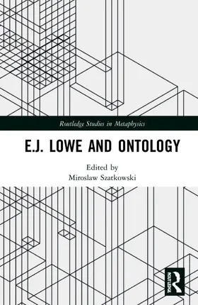 Szatkowski |  E.J. Lowe and Ontology | Buch |  Sack Fachmedien