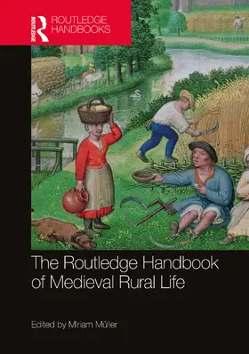 Muller / Müller |  The Routledge Handbook of Medieval Rural Life | Buch |  Sack Fachmedien