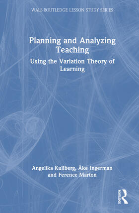 Kullberg / Ingerman / Marton |  Planning and Analyzing Teaching | Buch |  Sack Fachmedien