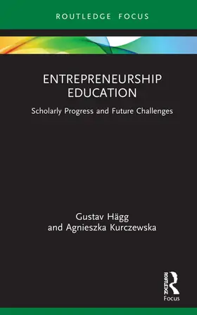 Hägg / Kurczewska |  Entrepreneurship Education | Buch |  Sack Fachmedien