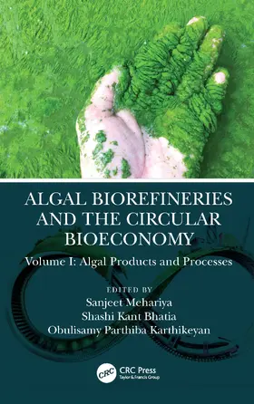 Kant Bhatia / Mehariya / Parthiba Karthikeyan |  Algal Biorefineries and the Circular Bioeconomy | Buch |  Sack Fachmedien