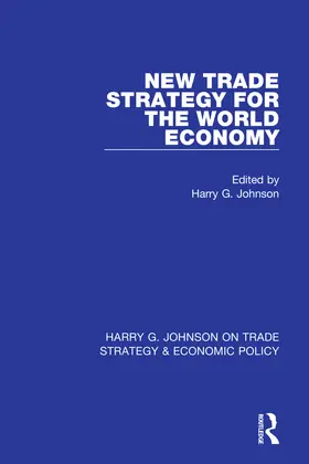 Johnson |  New Trade Strategy for the World Economy | Buch |  Sack Fachmedien