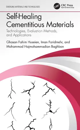 Huseien / Faridmehr / Baghban |  Self-Healing Cementitious Materials | Buch |  Sack Fachmedien