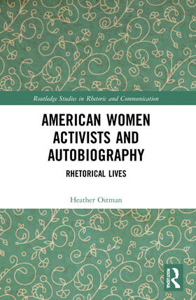 Ostman |  American Women Activists and Autobiography | Buch |  Sack Fachmedien