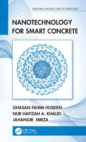 Huseien / Khalid / Mirza |  Nanotechnology for Smart Concrete | Buch |  Sack Fachmedien