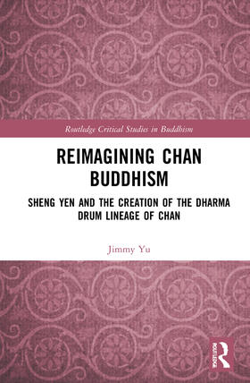 Yu |  Reimagining Chan Buddhism | Buch |  Sack Fachmedien