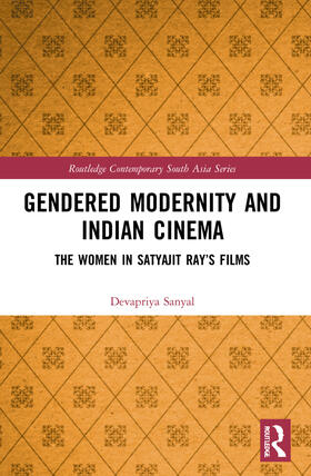 Sanyal |  Gendered Modernity and Indian Cinema | Buch |  Sack Fachmedien