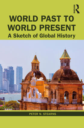 Stearns |  World Past to World Present | Buch |  Sack Fachmedien