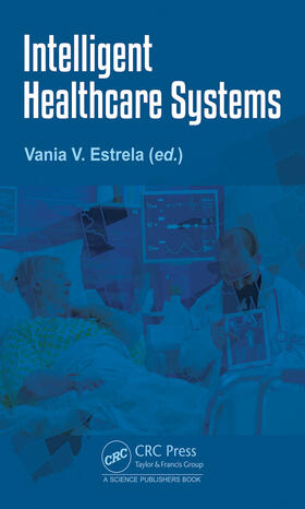 Estrela |  Intelligent Healthcare Systems | Buch |  Sack Fachmedien