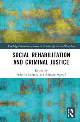 Coppola / Martufi |  Social Rehabilitation and Criminal Justice | Buch |  Sack Fachmedien
